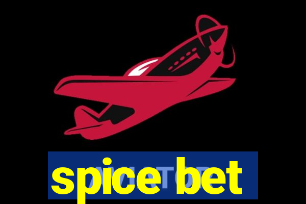 spice bet